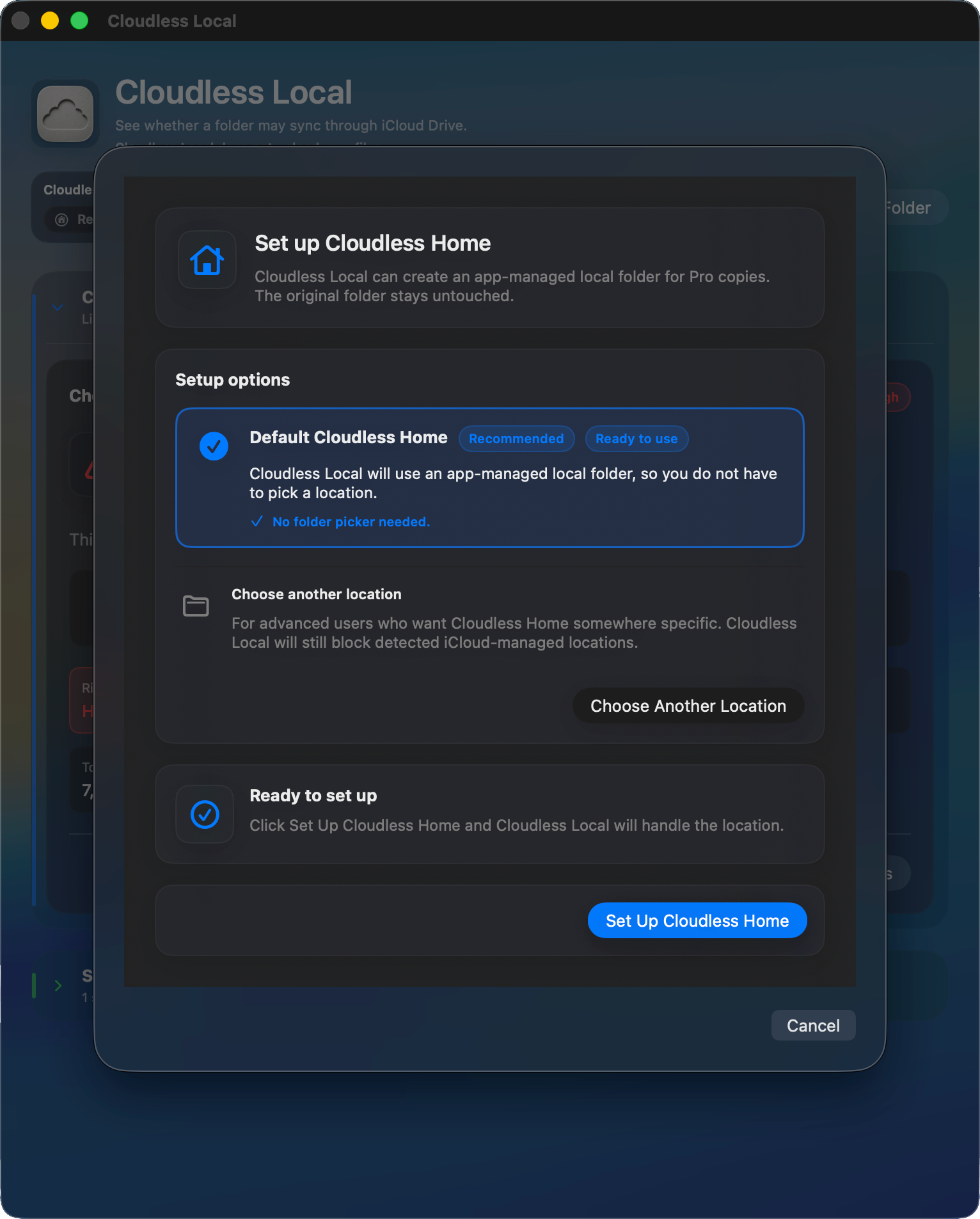 Cloudless Local showing Cloudless Home setup options for a local Pro copy destination.