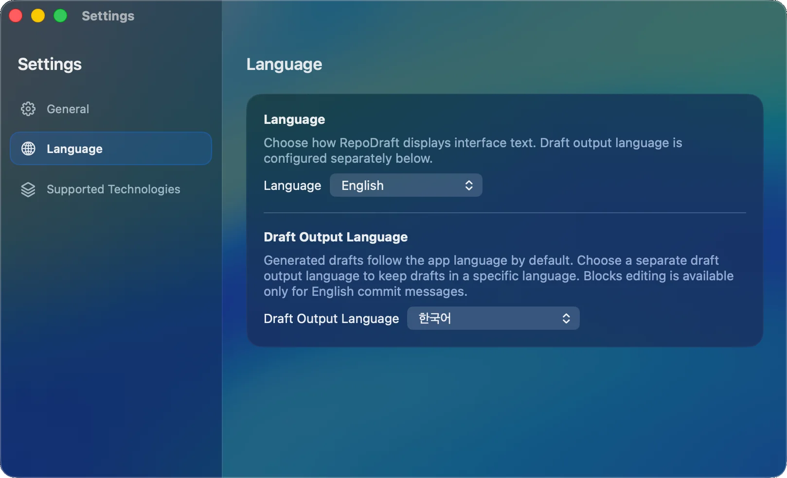 Draft in Your Language. Choose the app language and draft output language while keeping the workflow local.